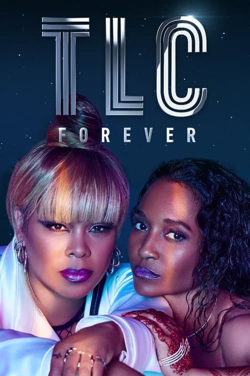 TLC Forever (2023) poster