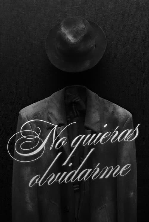 No quieras olvidarme (2026) poster