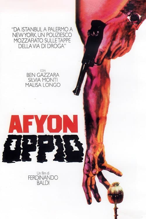 Afyon oppio (1972) poster