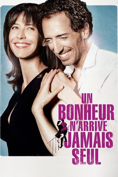 Un bonheur n'arrive jamais seul (2012) poster