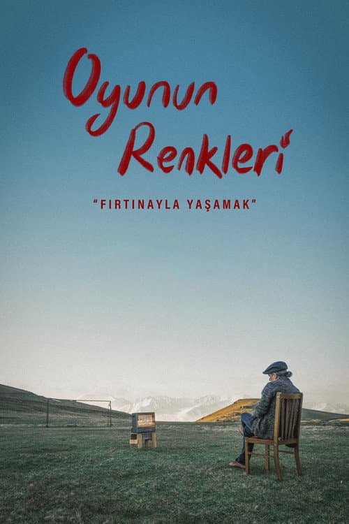 Oyunun Renkleri "Fırtınayla Yaşamak" (2022) poster