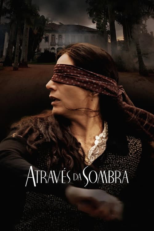 Através da Sombra (2015) poster