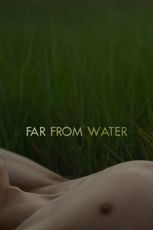 Far From Water (2024) poster