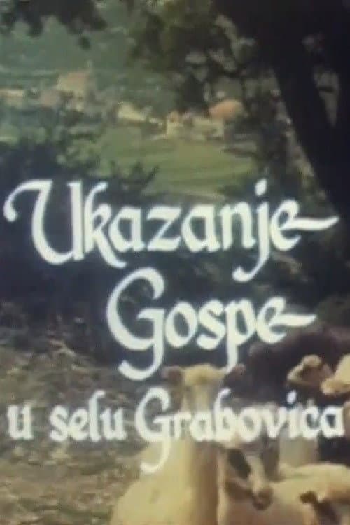 Ukazanje Gospe u selu Grabovica (1985) poster