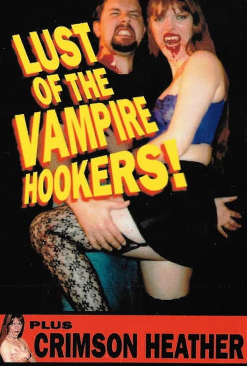 Lust of the Vampire Hookers (1999) poster