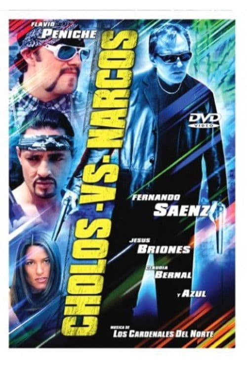 Cholos Contra Narcos (2002) poster