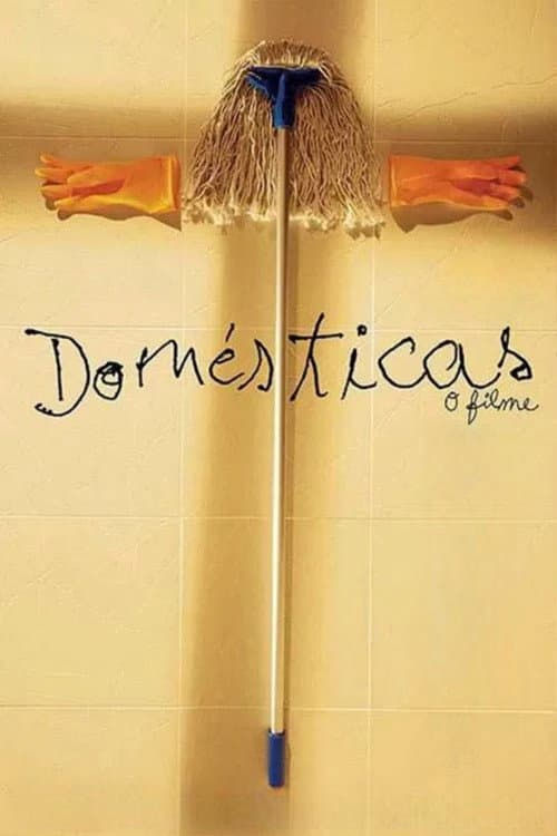 Domésticas - O Filme (2001) poster