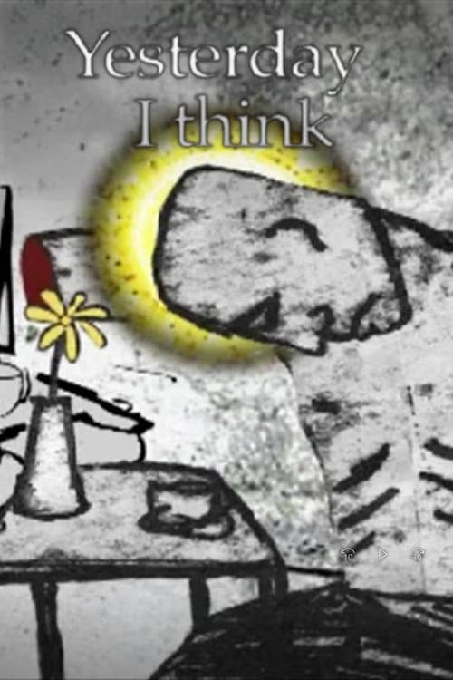 Yesterday, I Think (2006) poster