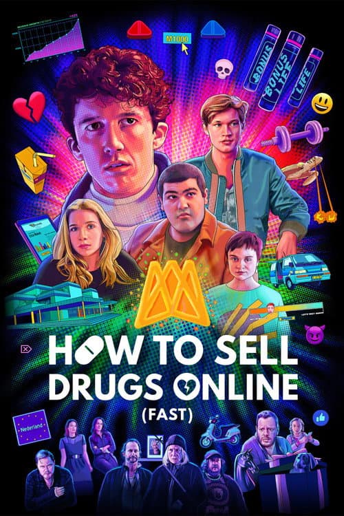 How to Sell Drugs Online (Fast) (2019) poster