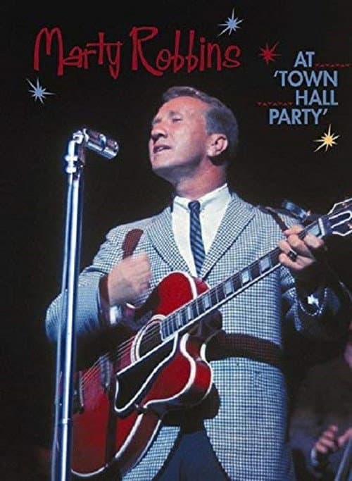 Marty Robbins: At Town Hall Party (2003) poster