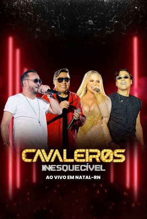 Cavaleiros Inesquecível - Ao Vivo em Natal-RN (2020) poster