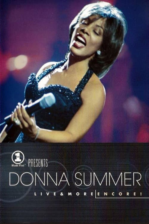 Donna Summer - Live and More Encore! (1999) poster