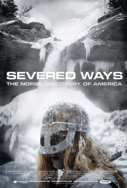 Severed Ways: The Norse Discovery of America (2009) poster