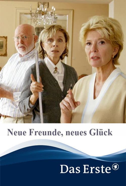 Neue Freunde, neues Glück (2005) poster