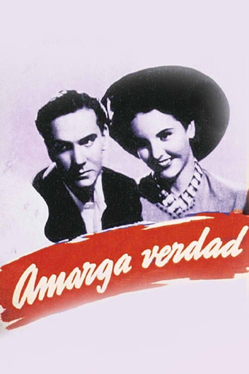 Amarga verdad (1945) poster