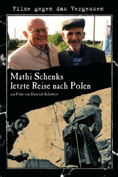 Mathi Schenks letzte Reise nach Polen (2002) poster