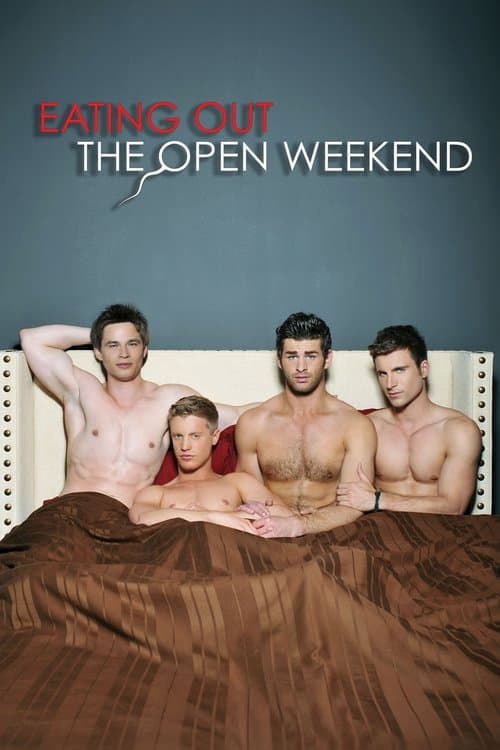 Eating Out: The Open Weekend (2011) poster