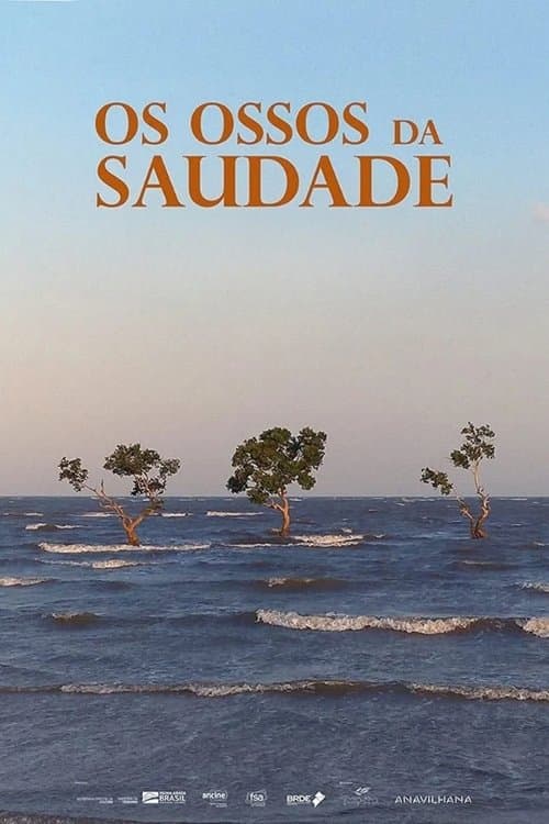 Os Ossos da Saudade (2022) poster