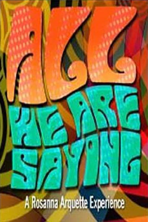 All We Are Saying (2005) poster