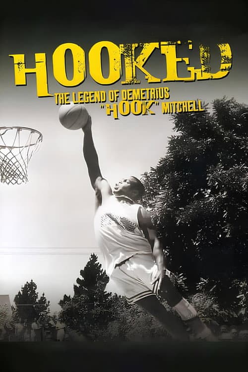 Hooked: The Legend of Demetrius Hook Mitchell (2003) poster