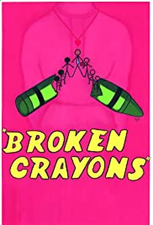 Broken Crayons (2010) poster
