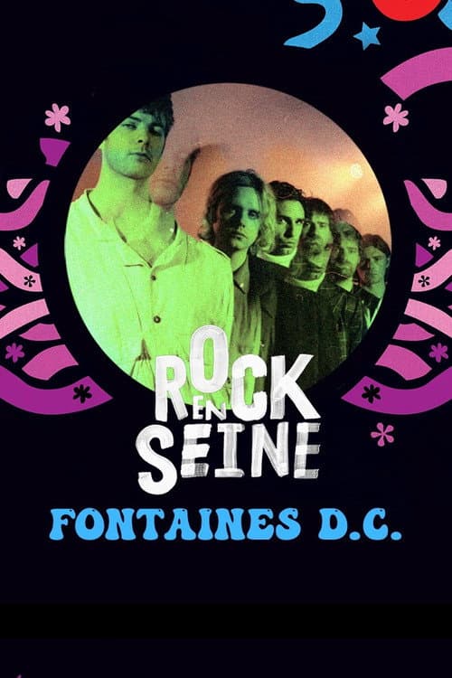 Fontaines D.C. - Rock en Seine 2022 (2022) poster