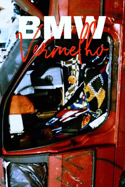 BMW Vermelho (2000) poster