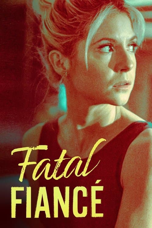 Fatal Fiancé (2021) poster