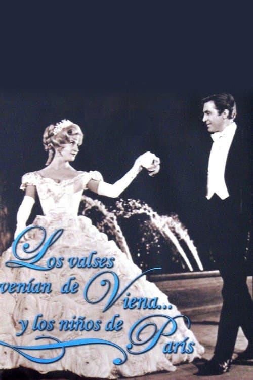 Los valses venían de Viena y los niños de París (1966) poster