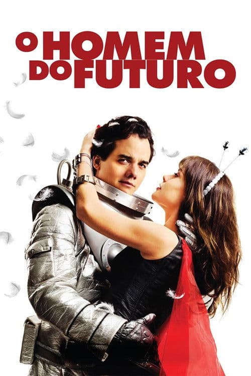 O Homem do Futuro (2011) poster
