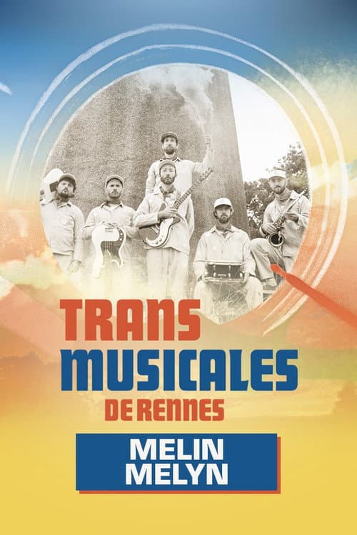 Melin Melyn en concert aux Trans Musicales de Rennes 2024 (2024) poster