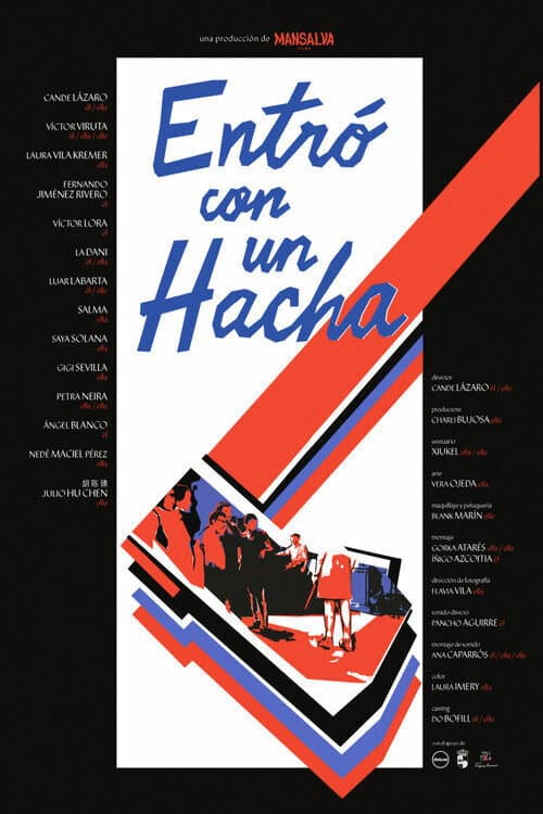 Entró con un Hacha (2025) poster