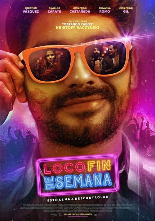 Loco Fin de Semana (2019) poster