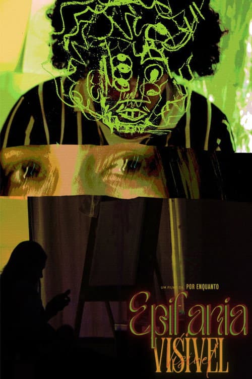 Epifania/Visível (2024) poster