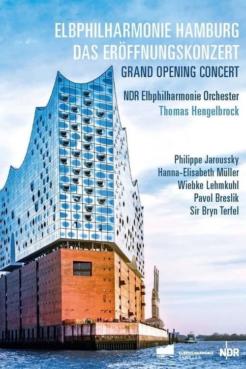 Die Elbphilharmonie - Eröffnungskonzert 2017 (2017) poster