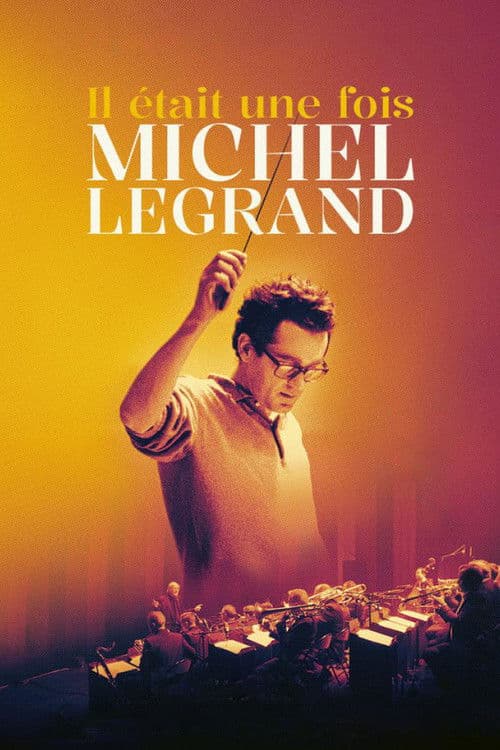 Il était une fois Michel Legrand (2024) poster