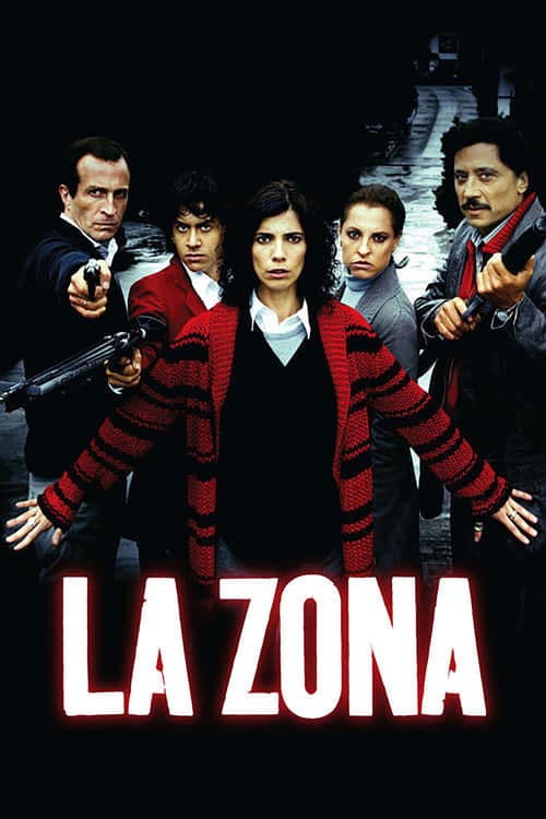 La Zona (2007) poster