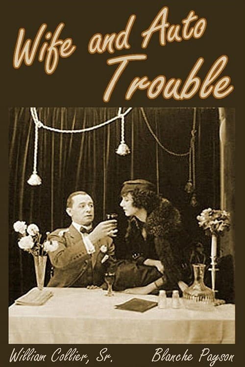 Wife and Auto Trouble (1916) poster