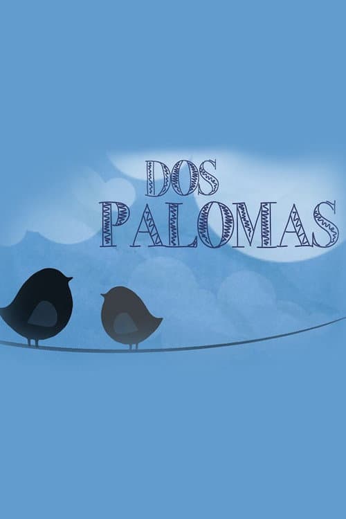 Dos palomas (2014) poster
