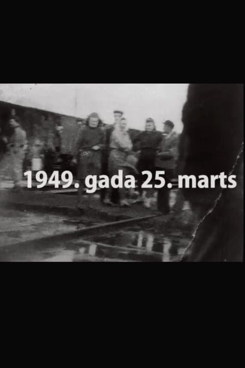 Tālā zeme Sibīrija. Kāpēc 1949.gada 25.marts? (2021) poster