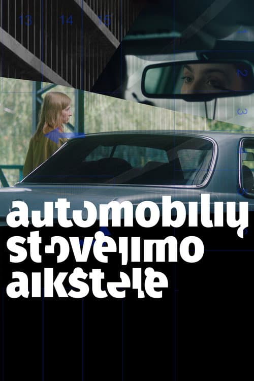 Automobilių stovėjimo aikštelė (2021) poster