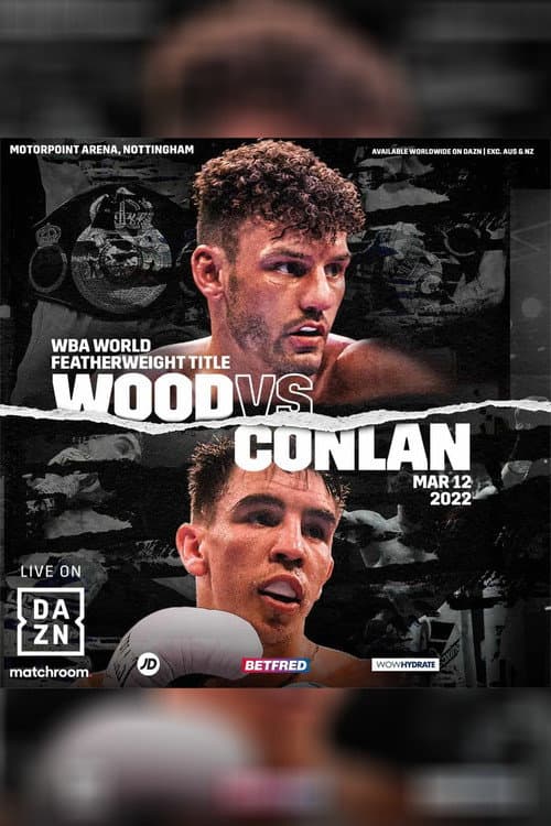 Leigh Wood vs. Michael Conlan (2022) poster