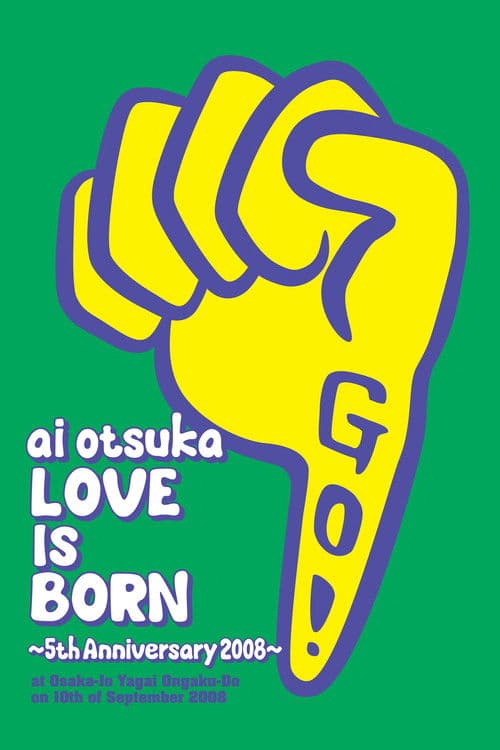 大塚愛【LOVE IS BORN】～5th Anniversary 2008～ at Osaka-Jo Yagai Ongaku-Do on 10th of September 2008 (2008) poster