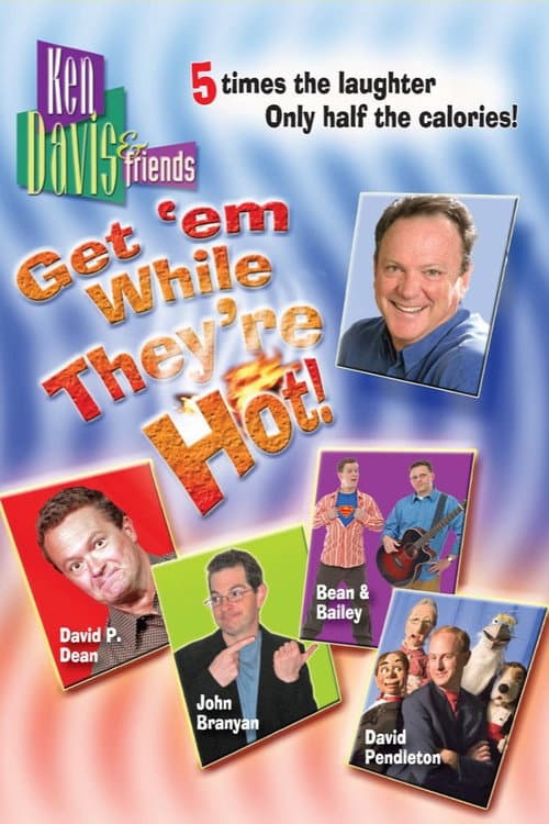 Ken Davis & Friends: Get 'em While They're Hot! (2009) poster