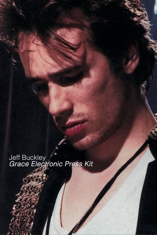 Jeff Buckley: Grace Electronic Press Kit (1994) poster
