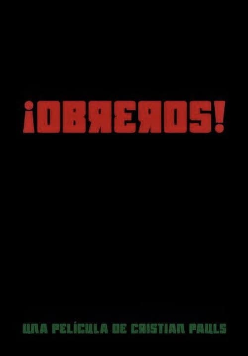¡Obreros! (2025) poster