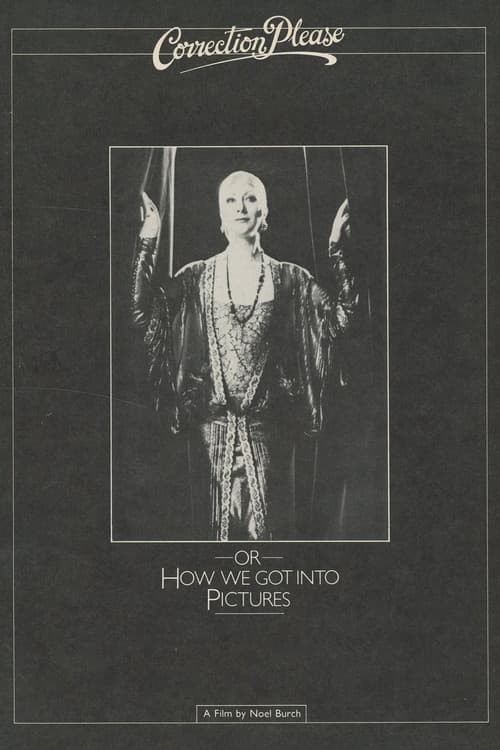 Correction, Please: or, How We Got into the Pictures (1979) poster