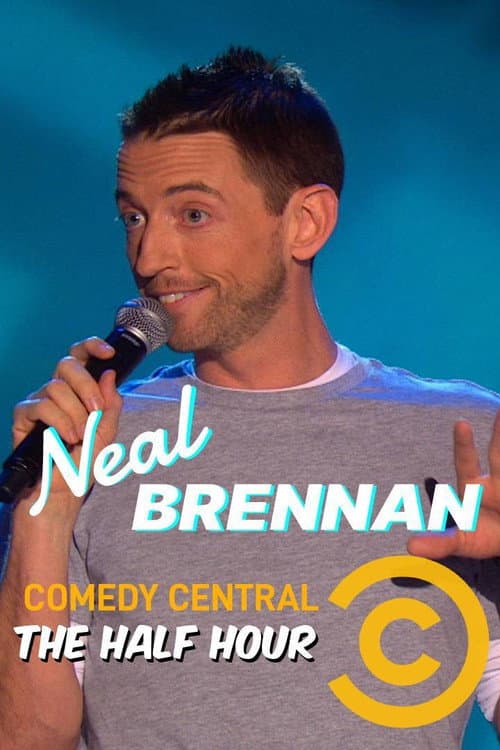 Neal Brennan: The Half Hour (2012) poster