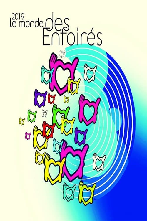 Les Enfoirés 2019 - Le Monde des Enfoirés (2019) poster