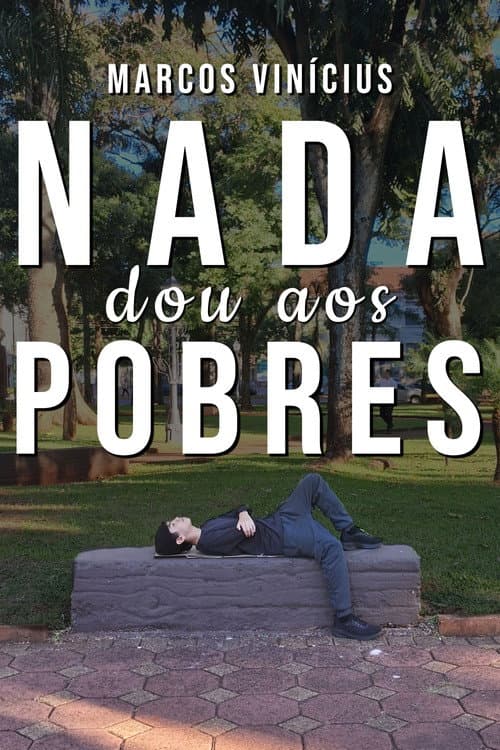 Nada dou aos Pobres (2026) poster